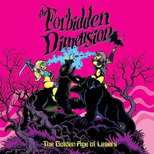 Pochette de The Golden Age of Lasers de Forbidden Dimension