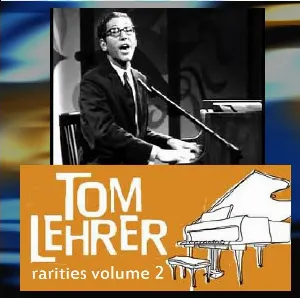 Pochette de Rarities, Volume 2 de Tom Lehrer
