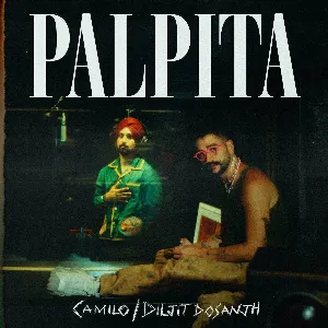 Pochette de Palpita de Camilo - Diljit Dosanjh