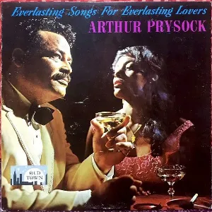 Pochette de Everlasting Songs for Everlasting Lovers de Arthur Prysock