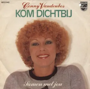 Pochette de Kom dichtbij / Samen met jou de Conny Vandenbos