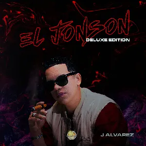 Pochette de El Jonson: Deluxe Edition de J Álvarez