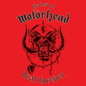Pochette The Best of Motörhead: Deaf Forever