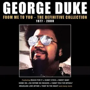 Pochette de From Me to You - The Definitive Collection 1977 - 2000 de George Duke
