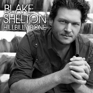 Pochette de Hillbilly Bone de Blake Shelton
