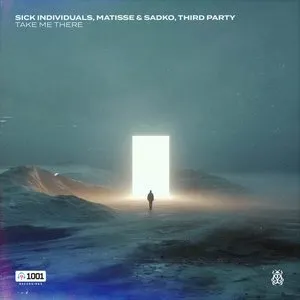 Pochette de Take Me There de Matisse & Sadko - Sick Individuals