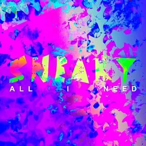 Pochette de All I Need de Sneaky Sound System