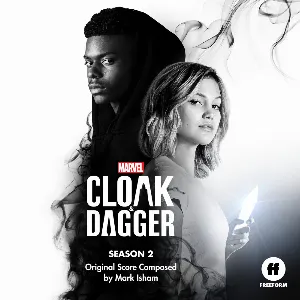 Pochette de Cloak & Dagger, Season 2: Original Score de Mark Isham