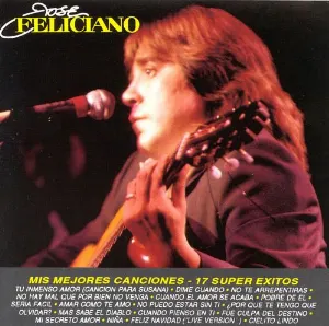 Pochette de Mis mejores canciones: 17 super éxitos de José Feliciano