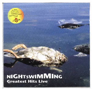 Pochette Nightswimming: Greatest Hits Live