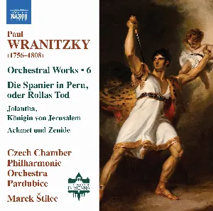 Pochette de Orchestral Works • 6 de Komorní filharmonie Pardubice - Paul Wranitzky