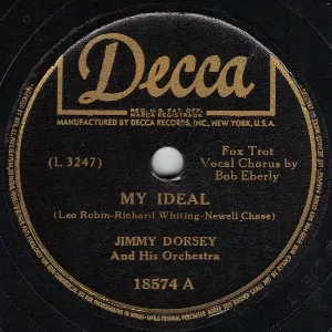 Pochette de My Ideal / Bésame Mucho de Jimmy Dorsey and His Orchestra