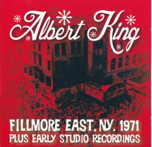 Pochette de Fillmore East, NY, 1971 Plus Early Studio Recordings de Albert King