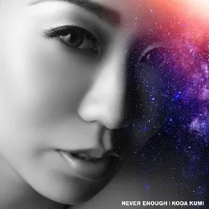 Pochette de NEVER ENOUGH de Kumi Koda