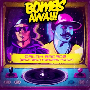 Pochette de Drunk Arcade de Bombs Away