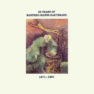 Pochette 20 Years of Manfred Mann’s Earth Band 1971–1991
