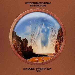 Pochette de 2022-07-02: Very Fantastic Radio #26 de Mildlife