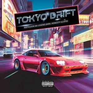 Pochette de Tokyo Drift de Napoleon da Legend