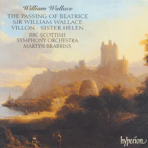 Pochette de The Passing of Beatrice / Sir William Wallace / Villon / Sister Helen de Martyn Brabbins - BBC Scottish Symphony Orchestra