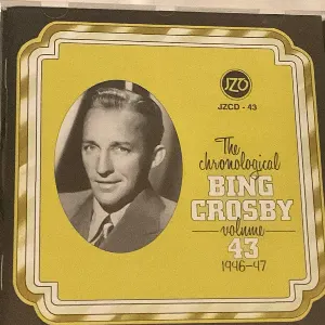 Pochette de The Chronological Bing Crosby Volume 43: 1946-47 de Bing Crosby