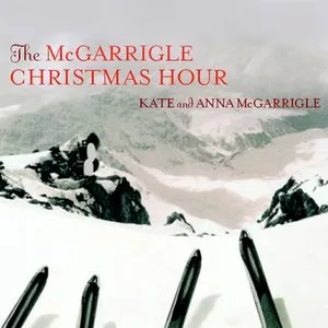 Pochette de The McGarrigle Christmas Hour de Kate & Anna McGarrigle