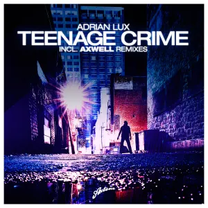 Pochette de Teenage Crime de Adrian Lux