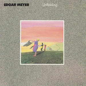 Pochette de Unfolding de Edgar Meyer
