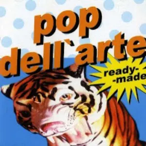 Pochette de Ready-made de Pop Dell'Arte