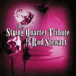 Pochette de The String Quartet Tribute to Rod Stewart de Vitamin String Quartet