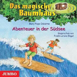 Pochette de Das magische Baumhaus, Folge 26: Abenteuer in der Südsee de Mary Pope Osborne - Frank‐Lorenz Engel