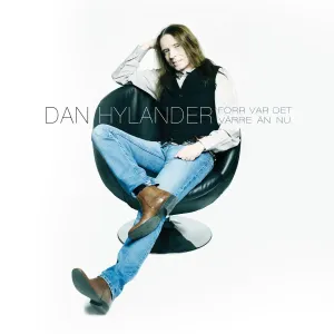 Pochette de Förr var det värre än nu de Dan Hylander