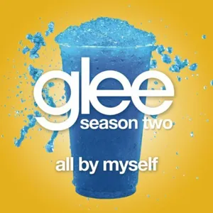 Pochette de All by Myself de Glee Cast