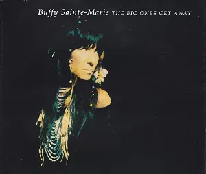 Pochette de The Big ones Get Away EP de Buffy Sainte‐Marie