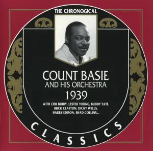 Pochette de The Chronological Classics: Count Basie and His Orchestra 1939 de The Count Basie Orchestra - The Count Basie Orchestra