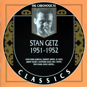 Pochette The Chronological Classics: Stan Getz 1951-1952