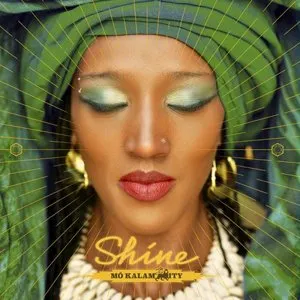 Pochette de Shine de Mo’Kalamity