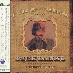 Pochette de Times Like These / Live On Breeze Hill de Rick Danko