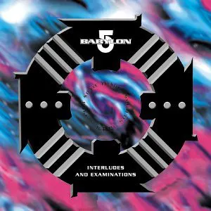 Pochette de Babylon 5: Interludes and Examinations de Christopher Franke