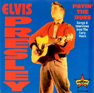 Pochette Payin’ the Dues (Songs & Interviews of the early Years)
