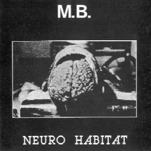 Pochette de Neuro Habitat de Maurizio Bianchi