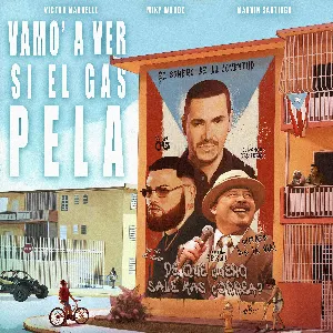 Pochette de Vamo' a ver si el gas pela de Miky Woodz - Víctor Manuelle