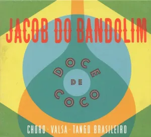 Pochette de Doce De Coco de Jacob do Bandolim