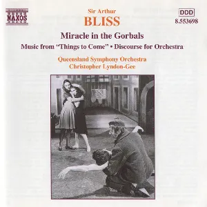 Pochette de Bliss: Miracle in the Gorbals / Discourse for Orchestra de Queensland Symphony Orchestra - Sir Arthur Bliss