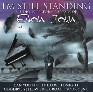 Pochette I’m Still Standing: Studio 99 Perform 30 Years of Elton John
