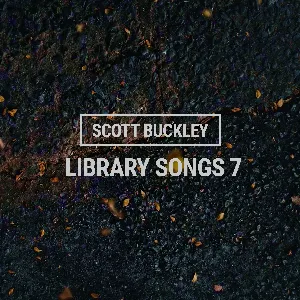 Pochette de Library Songs 7 de Scott Buckley