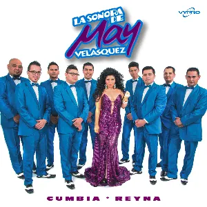 Pochette de Cumbia Reyna. Música de Guatemala para los Latinos de La Sonora de May Velásquez