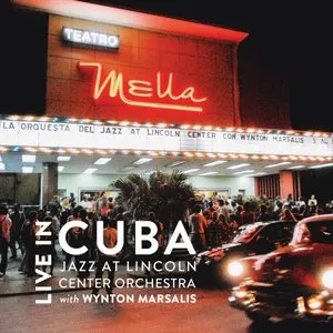 Pochette de Live in Cuba de Jazz at Lincoln Center Orchestra