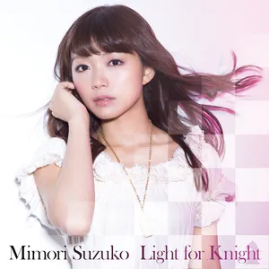 Pochette de Light for Knight de Suzuko Mimori