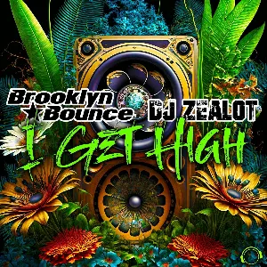 Pochette de I Get High de Brooklyn Bounce