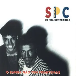 Pochette de O samba não tem fronteiras de Só Pra Contrariar